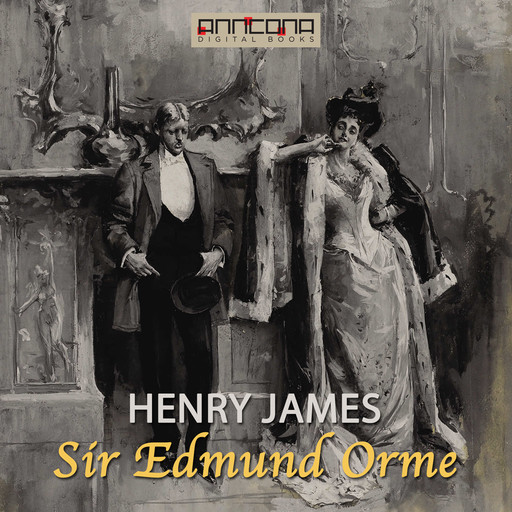 Sir Edmund Orme, Henry James