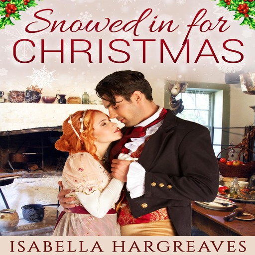 Snowed in for Christmas, Isabella Hargreaves