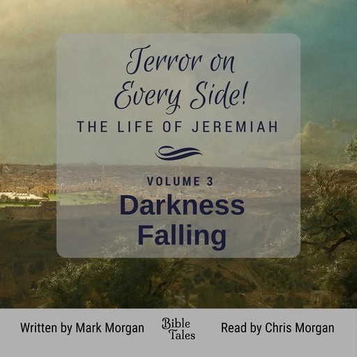 Terror on Every Side! The Life of Jeremiah Volume 3 – Darkness Falling, Mark Morgan