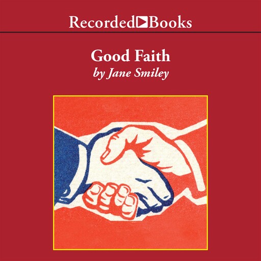 Good Faith, Jane Smiley