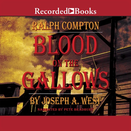 Blood on the Gallows, Joseph A. West