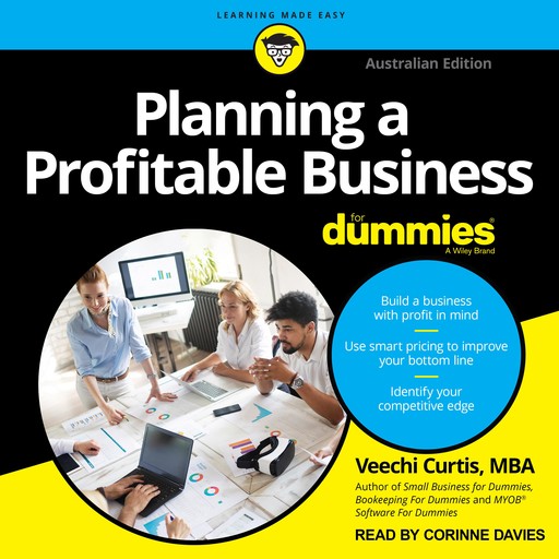 Planning A Profitable Business For Dummies, Veechi Curtis MBA