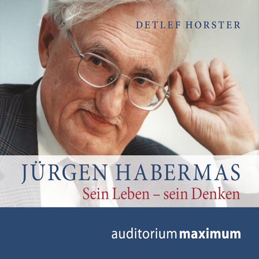 Jürgen Habermas (Ungekürzt), Detlef Horster