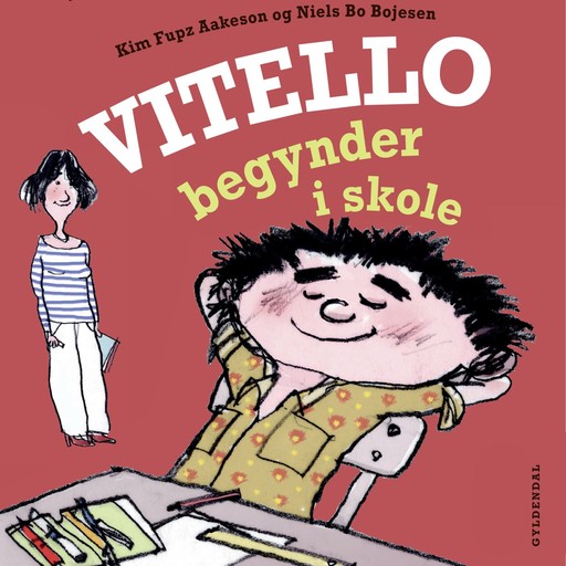 Vitello begynder i skole, Kim Fupz Aakeson