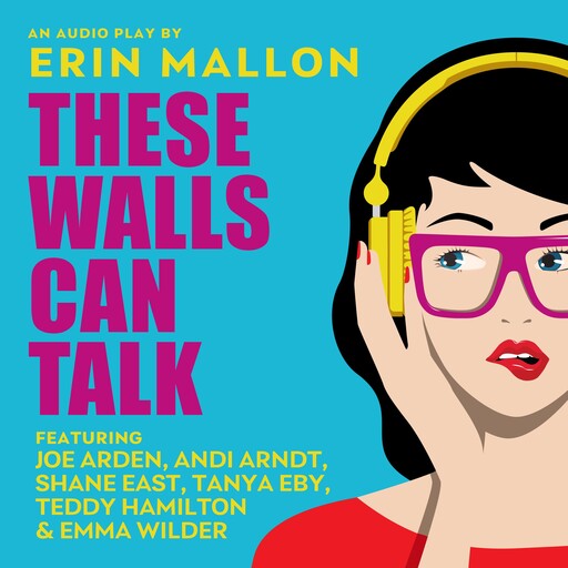 These Walls Can Talk, Erin Mallon