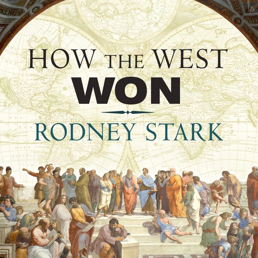 How the West Won, Stark Rodney