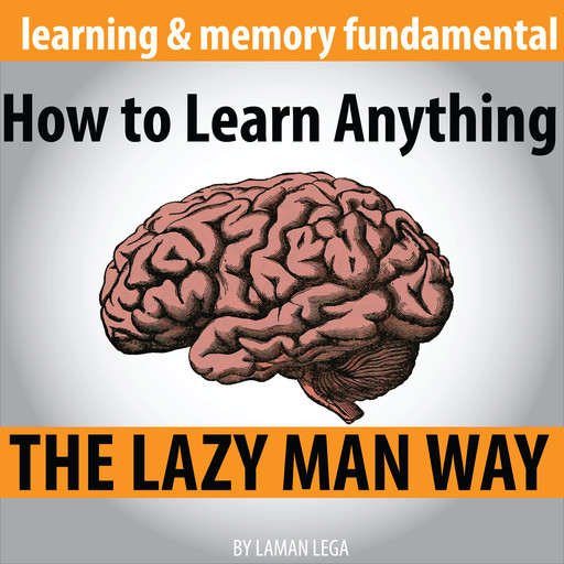How to Learn Anything the Lazy Man Way, Laman Lega