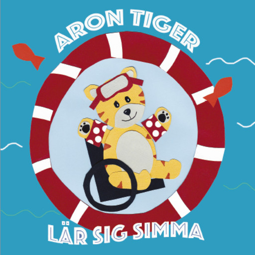 Aron Tiger lär sig simma, Ebba Ómarsson Dagsdotter, Aron Andersson