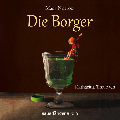 Die Borger (Ungekürzte Fassung), Mary Norton