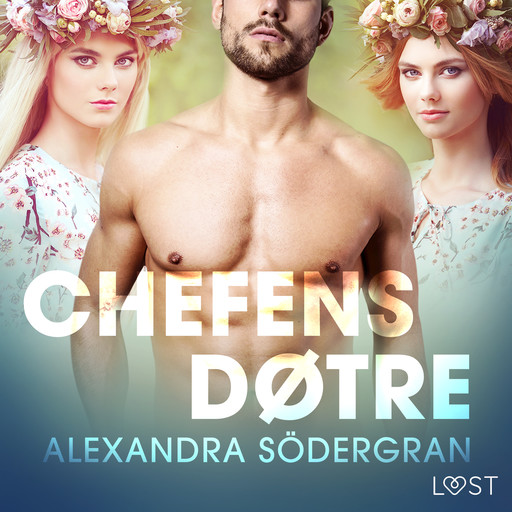 Chefens døtre - erotisk novelle, Alexandra Södergran