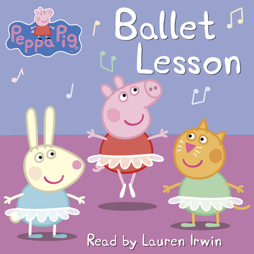 Ballet Lesson (Peppa Pig), Elizabeth Schaefer