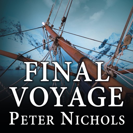 Final Voyage, Peter Nichols