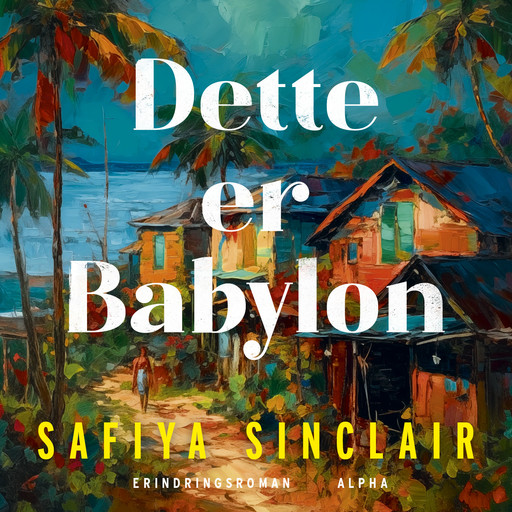 Dette er Babylon, Safiya Sinclair