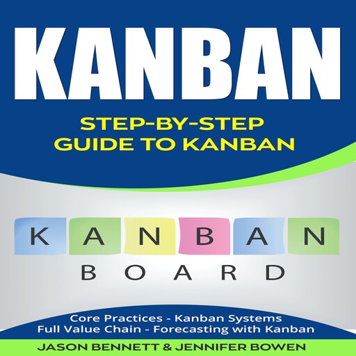Kanban, Jason Bennett, Jennifer Bowen
