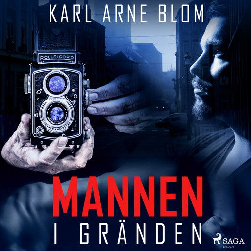 Mannen i gränden, Karl Arne Blom
