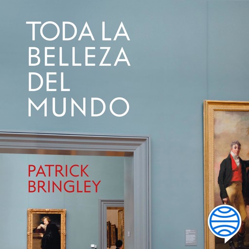 Toda la belleza del mundo, Patrick Bringley