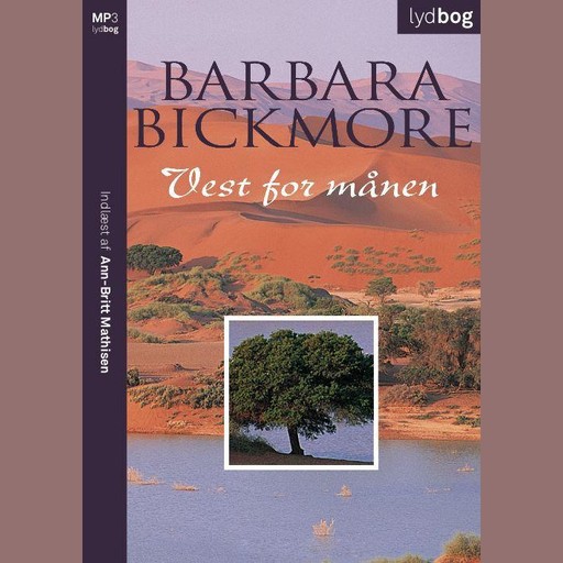 Vest for månen, Barbara Bickmore