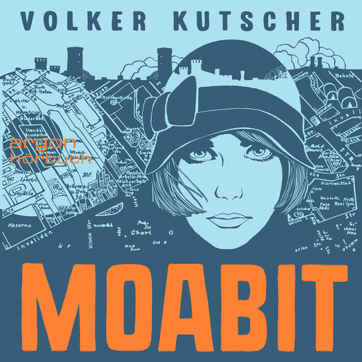 Moabit (Ungekürzte Lesung), Volker Kutscher