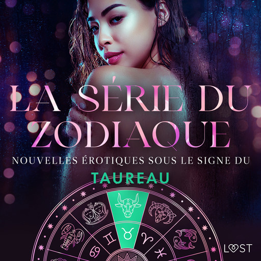 La série du zodiaque : nouvelles érotiques sous le signe du Taureau, Sarah Skov, Julie Jones, Alexandra Södergran