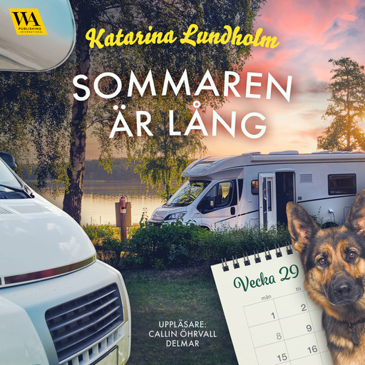 Sommaren är lång (vecka 29), Katarina Lundholm