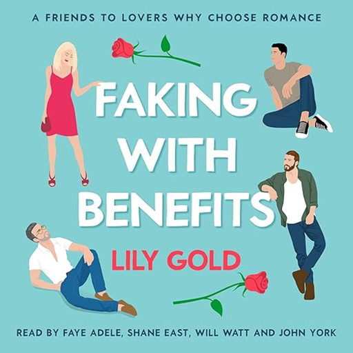 Faking with Benefits, Lily Gold