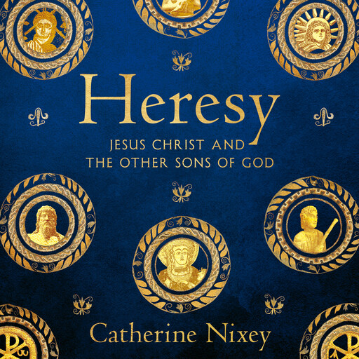 Heresy, Catherine Nixey