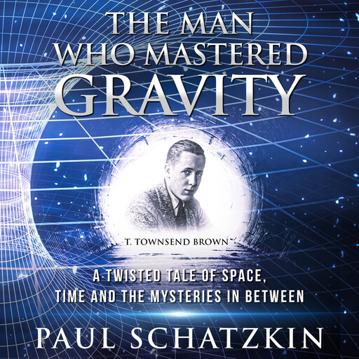 The Man Who Mastered Gravity, Paul Schatzkin