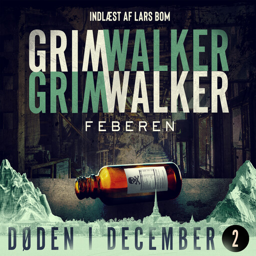 Feberen - 2, Caroline Grimwalker, Leffe Grimwalker