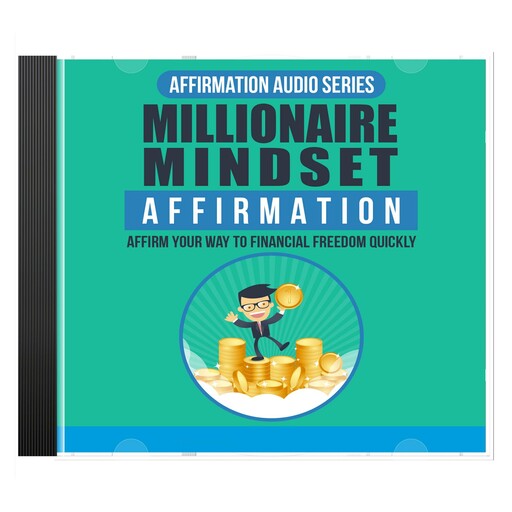 Millionaire Mindset Mastery, Empowered Living