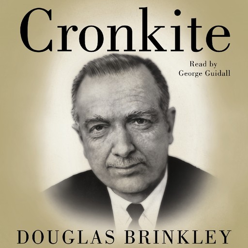 Cronkite, Douglas Brinkley