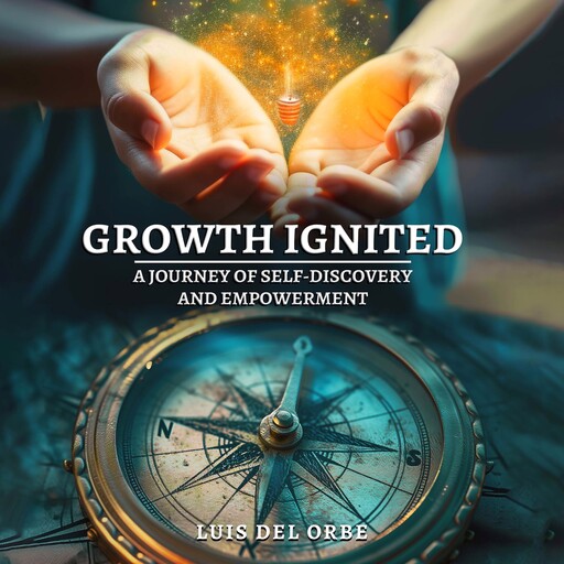 Growth Ignited, Luis Del Orbe