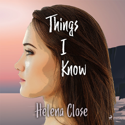 Things I Know, Helena Close