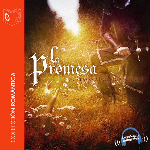 La promesa - Dramatizado, Gustavo Adolfo Becquer
