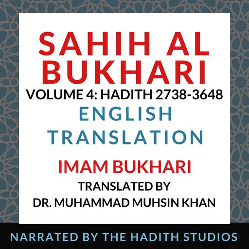 Sahih Al Bukhari - English Translation (Vol 4), Imam Bukhari, Translator - Muhammad Muhsin Khan