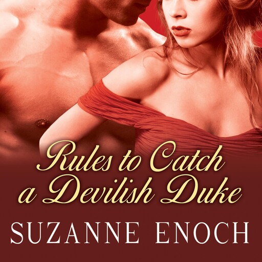 Rules to Catch a Devilish Duke, Suzanne Enoch