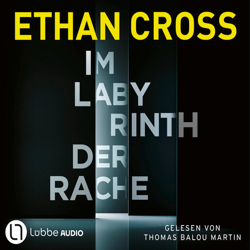 Im Labyrinth der Rache - Die HÜTER-Reihe, Teil 1 (Ungekürzt), Ethan Cross