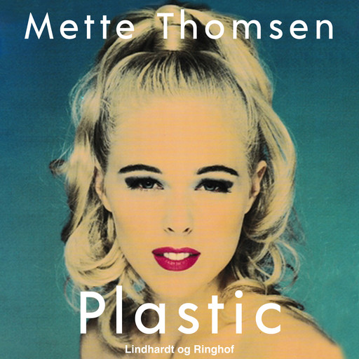 Plastic, Mette Thomsen