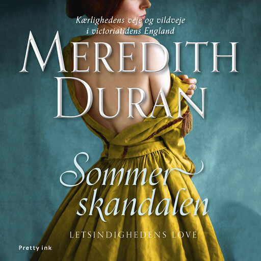 Sommerskandalen, Meredith Duran