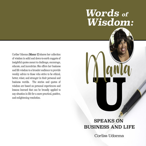 Words of Wisdom: Mama U Speaks on Business and Life, Corliss A. Udoema