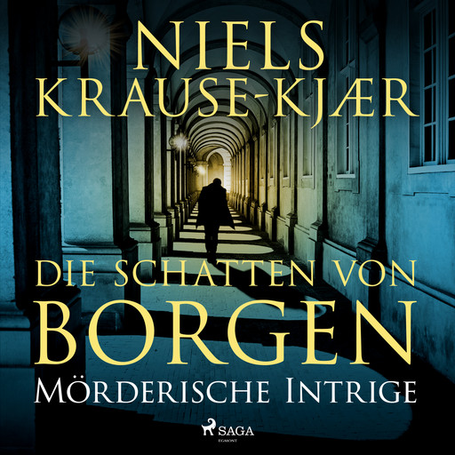 Die Schatten von Borgen - Mörderische Intrige, Niels Krause-Kjær