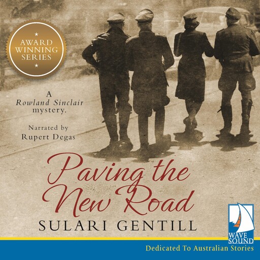 Paving the New Road, Sulari Gentill