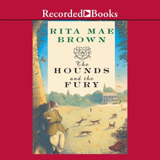 The Hounds and the Fury, Rita Mae Brown