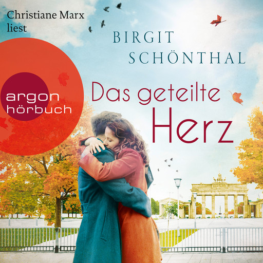 Das geteilte Herz (Ungekürzte Lesung), Birgit Schönthal