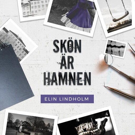 Skön är hamnen, Elin Lindholm