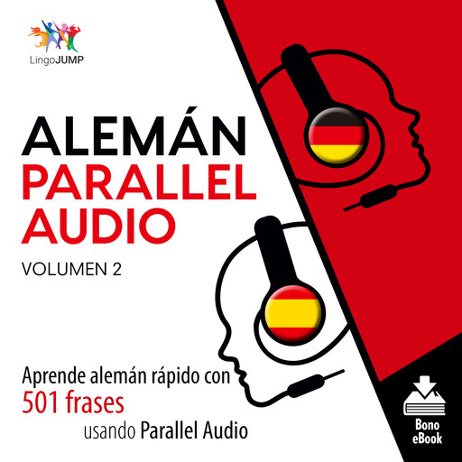 Alemán Parallel Audio – Aprende alemán rápido con 501 frases usando Parallel Audio - Volumen 2, Lingo Jump