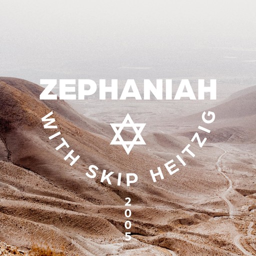 36 Zephaniah - 2005, Skip Heitzig