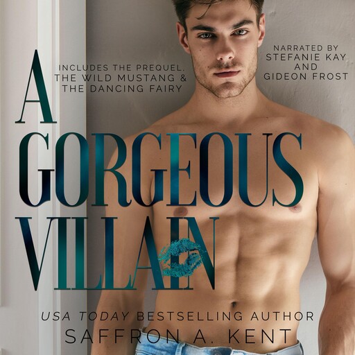 A Gorgeous Villain, Saffron A. Kent
