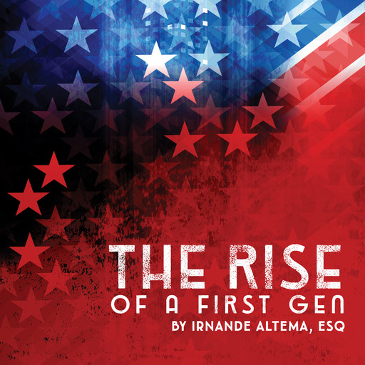 The Rise of a First Gen, Irnande Altema