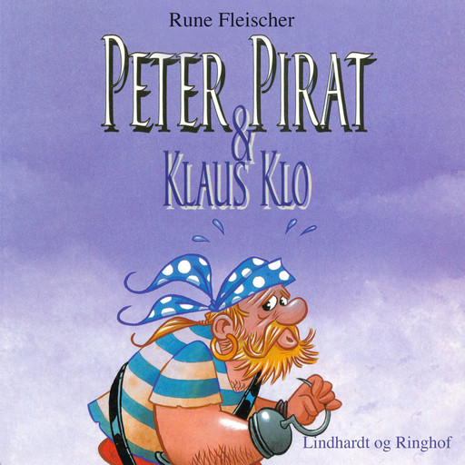 Peter Pirat og Klaus Klo, Rune Fleischer