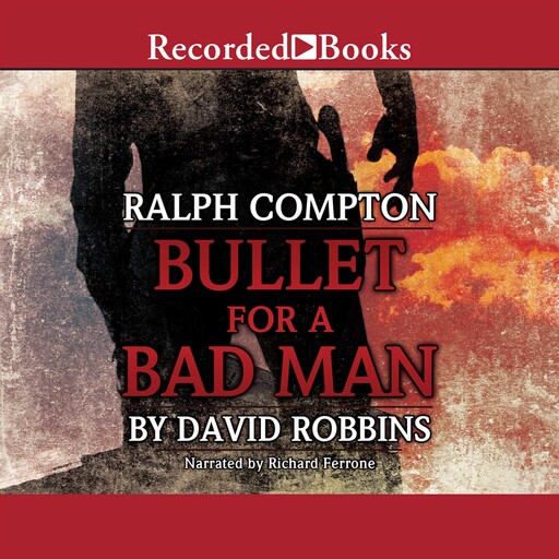 Bullet for a Bad Man, David Robbins